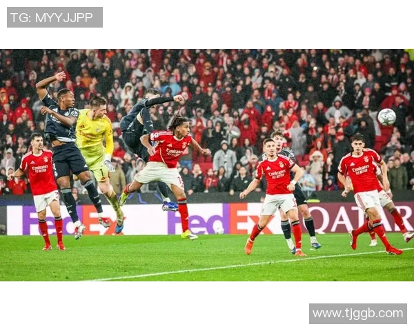 世界杯精彩对决本菲卡与阿森纳战成平局神奇扑救引发转会热议